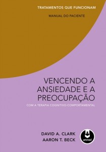 20120801093654_CLARK_Vencendo_Ansiedade_Preocupacao_TCC_G