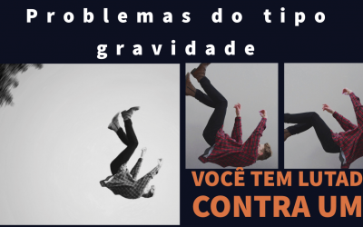 Problemas do tipo gravidade: pare de lutar contra o que você não pode mudar