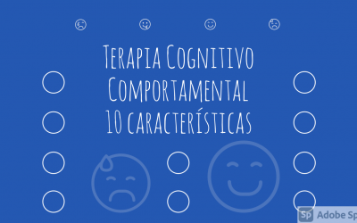 O que torna um tratamento uma Terapia Cognitivo Comportamental? 10 respostas