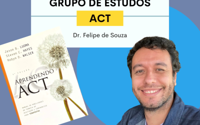 Grupo de Estudos – Aprendendo ACT – Terapia de Aceitação e Compromisso