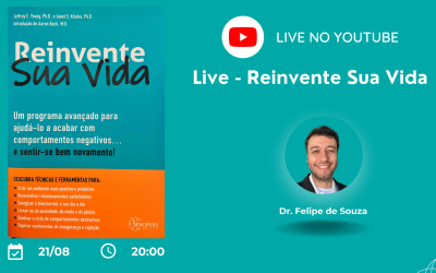 Vídeo – Reinvente Sua Vida – Terapia do Esquema